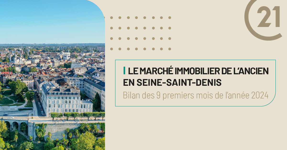 Le marché immobilier de l'ancien en Seine-Saint-Denis (93)